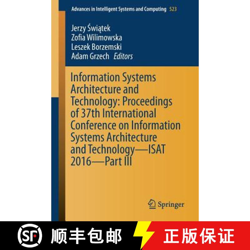 【3-4周达】Information Systems Architecture and Technology: Proceedings of 37th International Confere... [9783319465883]