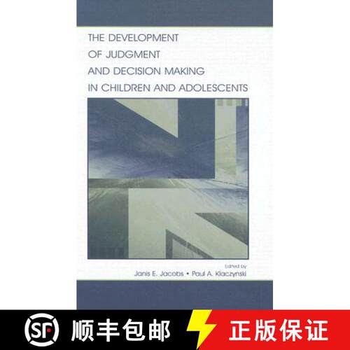 【3-4周达】精装 The Development of Judgment and Decision Making in Children and Adolescents [9780805842562]