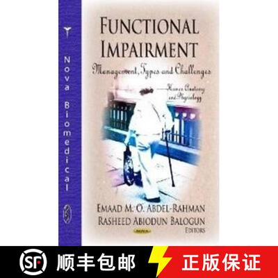 【3-4周达】精装 Functional Impairment: Management, Types and Challenges [9781620814109]