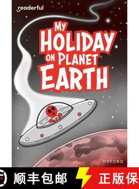 【3-4周达】Readerful Rise: Oxford Reading Level 9: My Holiday on Planet Earth [9781382043649]