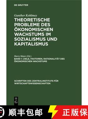 预订 Ziele, Faktoren, Rationalität Des Ökonomischen Wachstums [9783112576113]