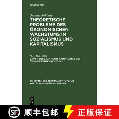 【3-4周达】Ziele, Faktoren, Rationalität des ökonomischen Wachstums [9783112576113]