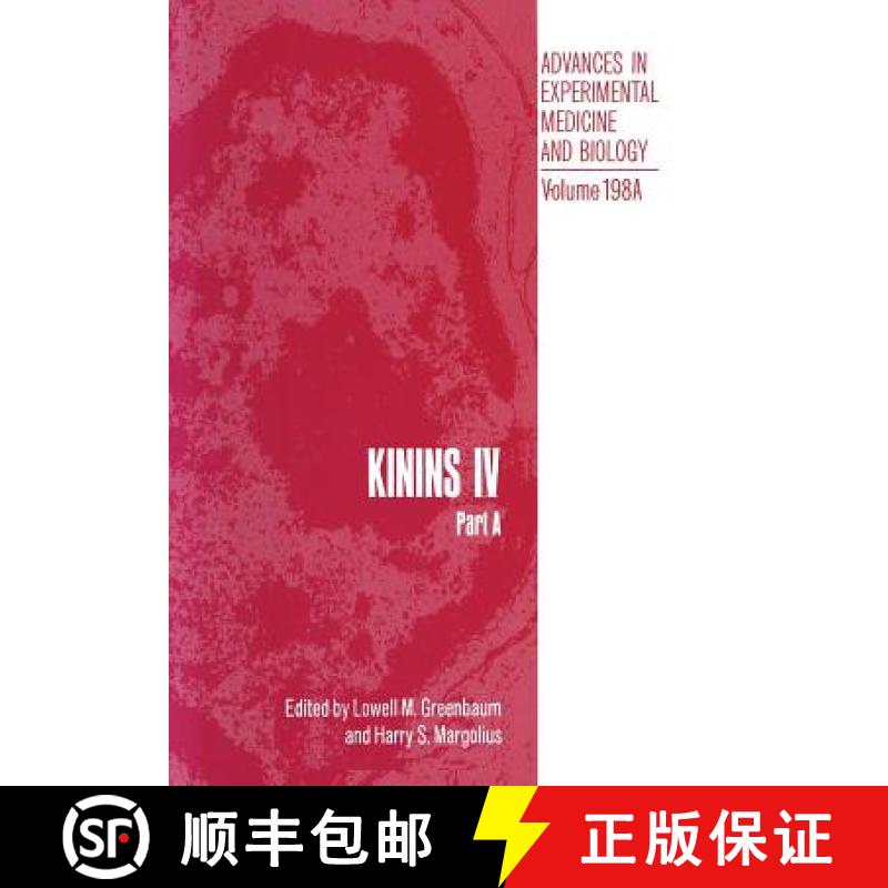【3-4周达】Kinins IV: Part a Proceedings of the Fourth International Kinin Congress, Held October 20-... [9781468451450]