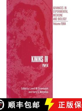 【3-4周达】Kinins IV: Part A Proceedings of the Fourth International Kinin Congress, held October 20... [9781468451450]