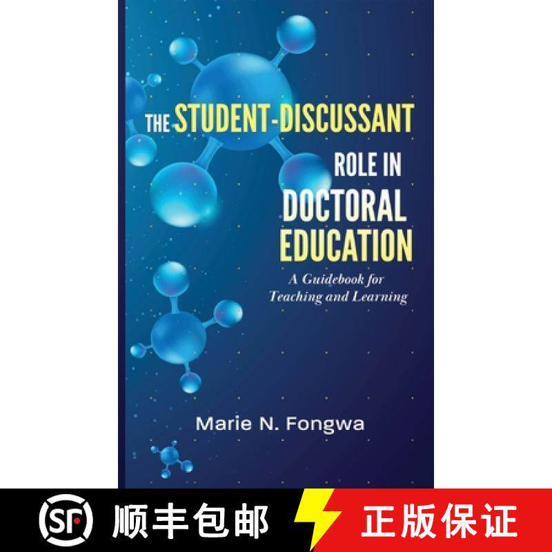 【3-4周达】The Student-Discussant Role in Doctoral Education: A Guidebook for Teaching and Learning [9781942876939]