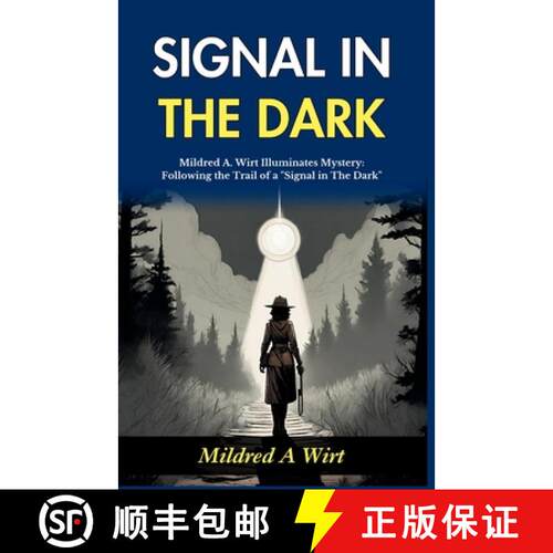 【3-4周达】Signal in The Dark: Mildred A Wirt Illuminates Mystery: Following the Trail of a Signal in... [9789359573304]