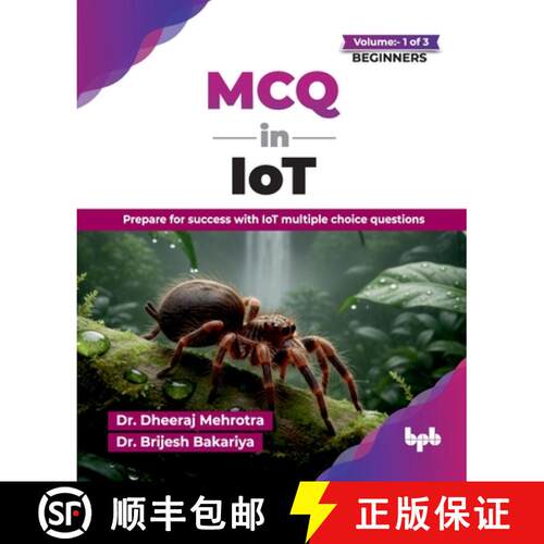 【3-4周达】MCQ in IoT- Volume 1 (for Beginners): Prepare for success with IoT multiple choice questio... [9789365892970]
