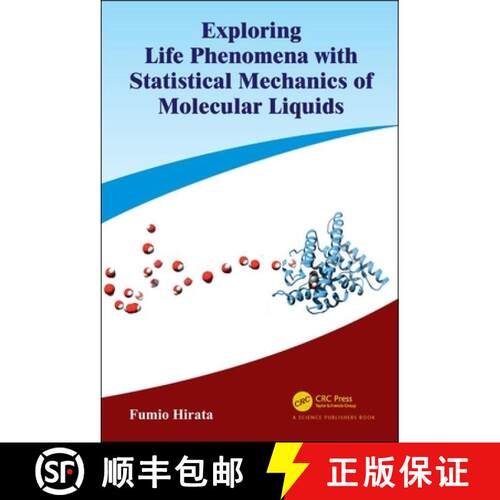 【3-4周达】精装 Exploring Life Phenomena with Statistical Mechanics of Molecular Liquids: Exploring L... [9781138563889]
