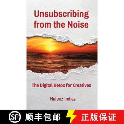 【3-4周达】Unsubscribing from the Noise: The Digital Detox for Creatives [9798330262601]