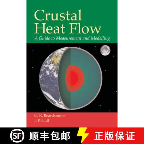 【3-4周达】精装 Crustal Heat Flow: A Guide to Measurement and Modelling [9780521792899]