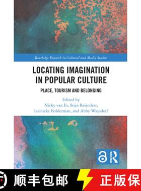 【3-4周达】Locating Imagination in Popular Culture: Place, Tourism and Belonging [9780367492632]