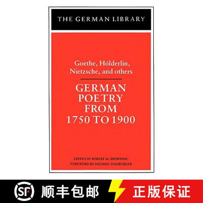 【3-4周达】German Poetry from 1750 to 1900: Goethe, Holderlin, Nietzsche and others [9780826402837]