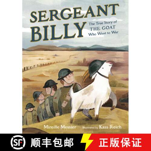 【3-4周达】精装 Sergeant Billy: The True Story of the Goat Who Went to War [9780735264427]