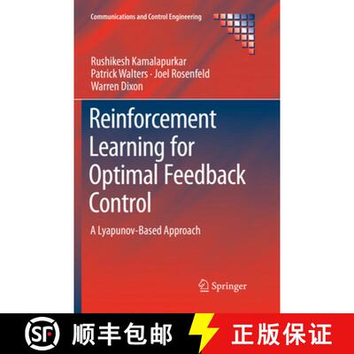 【3-4周达】Reinforcement Learning for Optimal Feedback Control : A Lyapunov-Based Approach (Softcover... [9783030086893]