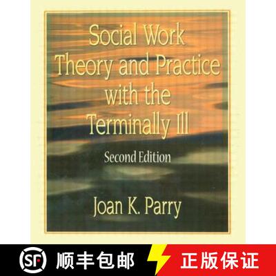 【3-4周达】Social Work Theory and Practice with the Terminally Ill [9780789010827]
