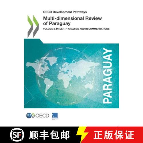【3-4周达】OECD Development Pathways Multi-dimensional Review of Paraguay:  Volume 2. In-depth Analys... [9789264306196]