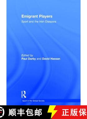 【3-4周达】Emigrant Players: Sport and the Irish Diaspora [9780415464918]