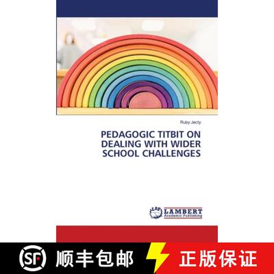 预订 Pedagogic Titbit on Dealing with Wider School Challenges [9786203841114]