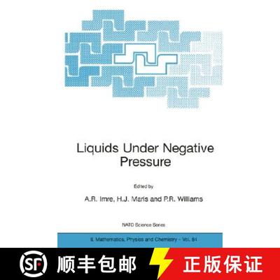 【3-4周达】Liquids Under Negative Pressure: Proceedings of the NATO Advanced Research Workshop of Liq... [9781402008962]
