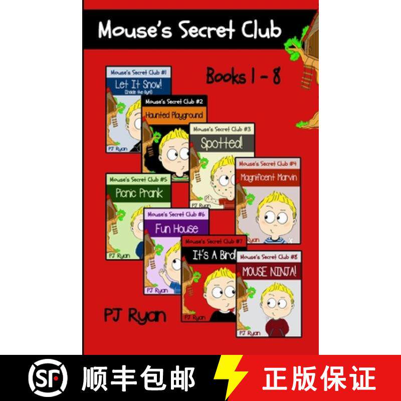 预订 Mouse's Secret Club Books 1-8: Fun Short Stories for Kids Who Like Mysteries and Pranks [9780615996684]