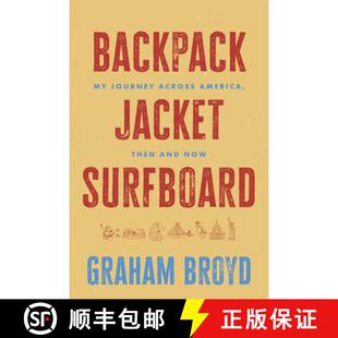 【3-4周达】Backpack, Jacket, Surfboard : My Journey Across America, Then and Now [9798891882317]