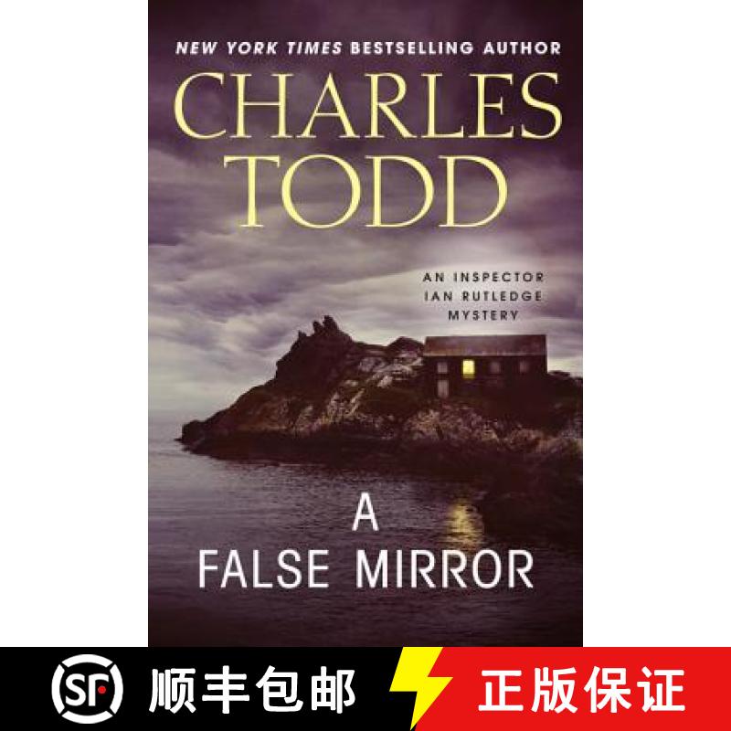 【3-4周达】False Mirror: An Inspector Ian Rutledge Mystery [9780062103222]