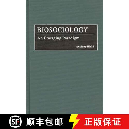 【3-4周达】精装 Biosociology: An Emerging Paradigm [9780275953287]