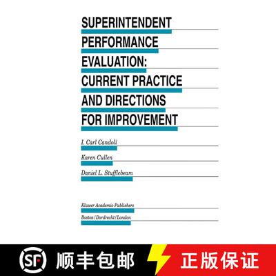 【3-4周达】精装 Superintendent Performance Evaluation: Current Practice and Directions for Improvement [9780792398912]