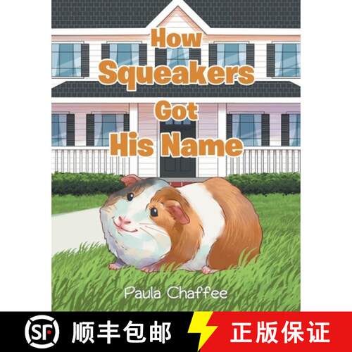 【3-4周达】How Squeakers Got His Name [9798890439239]