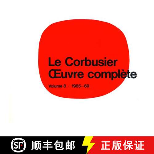 【3-4周达】精装 Le Corbusier - Oeuvre Complète Volume 8: 1965-1969: Volume 8: 1965-1969 Les Dernièr... [9783764355104]