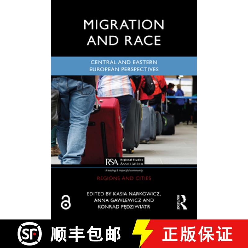 【3-4周达】Migration and Race: Central and Eastern European Perspectives [9781032518152]