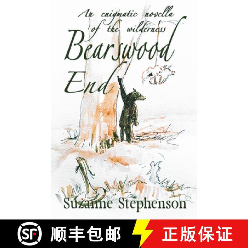 【3-4周达】Bearswood End: An enigmatic novella of the wilderness [9781914965876]
