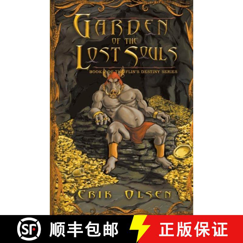 【3-4周达】Garden of the Lost Souls: Book 2 of the Flin's Destiny Series [9780578631493]