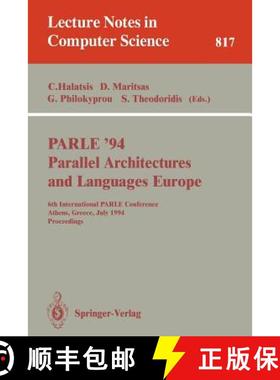 【3-4周达】PARLE '94 Parallel Architectures and Languages Europe : 6th International PARLE Conference... [9783540581840]