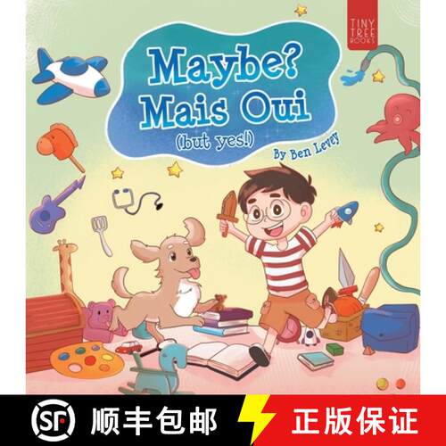 【3-4周达】Maybe? Mais Oui!: A Colourful Picture Book for Young Dreamers Aged 5-7 [9780722357644]