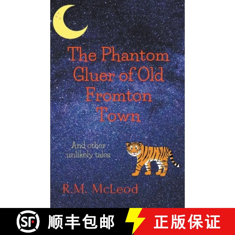 【3-4周达】The Phantom Gluer of Old Fromton Town [9798215993880]