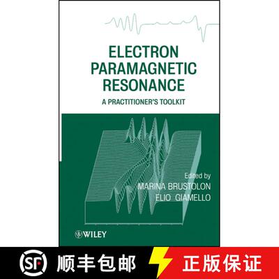 【3-4周达】精装 Electron Paramagnetic Resonance: A Practitioner'S Toolkit [Wiley化学化工] [9780470258828]