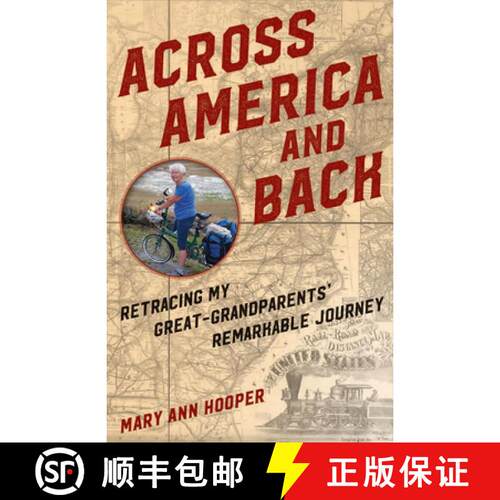 【3-4周达】Across America and Back: Retracing My Great-Grandparents' Remarkable Journey [9781943859665]