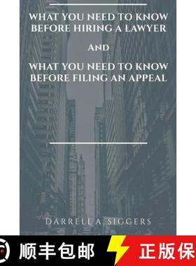 预订 What You Need to Know Before Hiring a Lawyer and What You Need to Know Before Filing an Appeal [9780578595719]