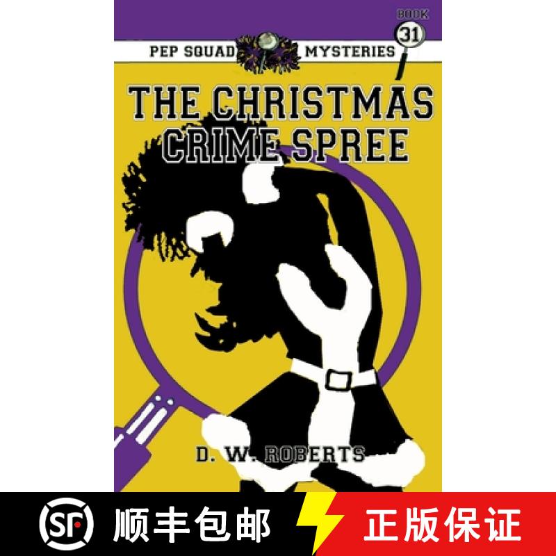 【2-3周达】Pep Squad Mysteries Book 31: The Christmas Crime Spree [9781304094483]