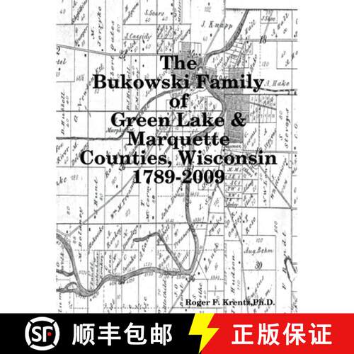 【3-4周达】The Bukowski Family in Green Lake & Marquette Counties, Wisconsin 1789-2009 [9780578017105]