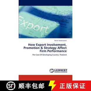 预订 How Export Involvement, Promotion & Strategy Affect Firm Performance [9783846538388]