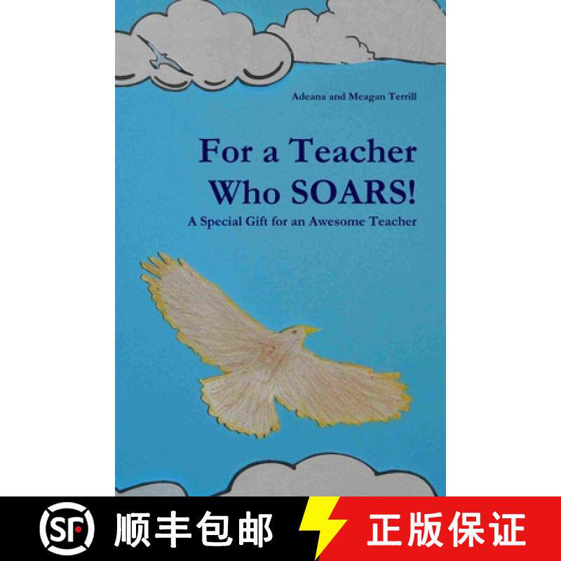 【3-4周达】For a Teacher Who SOARS! : A Special Gift for an Awesome Teacher [9781300906070]
