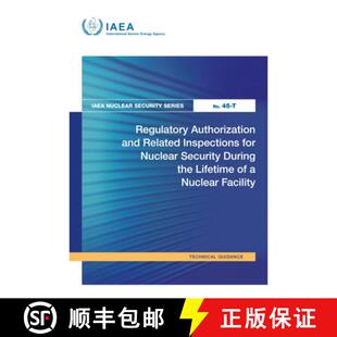 【3-4周达】Regulatory Authorization and Related Inspections for Nuclear Security During the Lifetime ... [9789201279224]