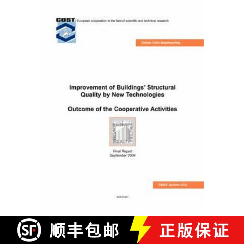 【4周达】Improvement of Buildings' Structural Quality by New Technologies: Outcome of the Cooperative... [9780415366106]