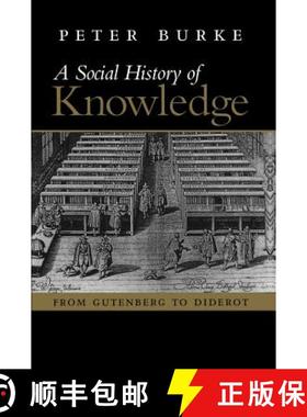 【3-4周达】Social History Of Knowledge - From Gutenberg To Diderot [Wiley历史] [9780745624853]