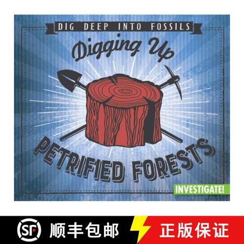 【3-4周达】Digging Up Petrified Forests [9781978521629]