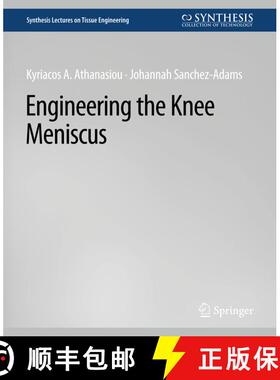 【3-4周达】Engineering the Knee Meniscus [9783031014482]