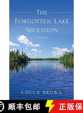 【3-4周达】The Forgotten Lake Secession: A Novel [9781545605646]