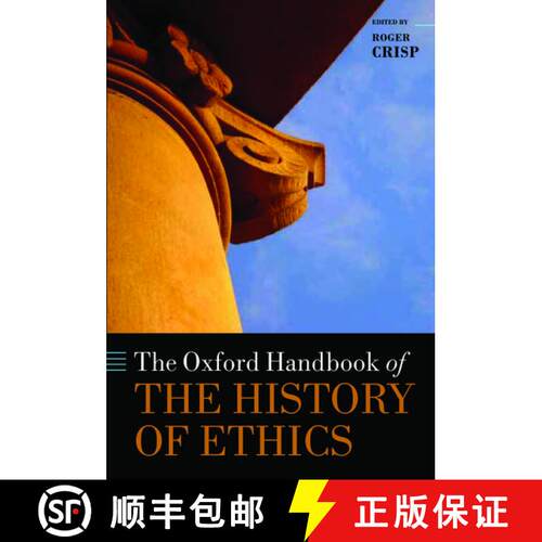 【3-4周达】精装 牛津论理学史手册 The Oxford Handbook of the History of Ethics [9780199545971]